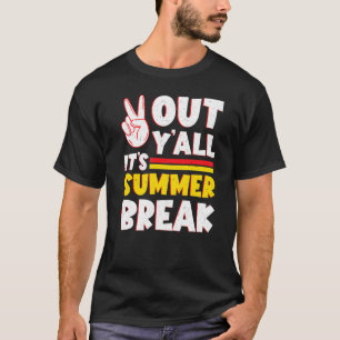 Lehrer aus Y'all Es ist Sommer Break Retro Sommer  T-Shirt