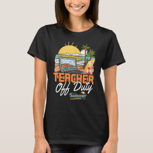 Lehrer außer Dienst am letzten Schultag Lehrer Str T-Shirt