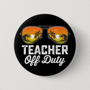 Lehrer außer Dienst Sonnenbrille letzter Schultag Button