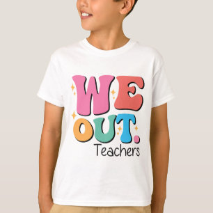 Lehrer beenden die Schule glücklich letzten Schult T-Shirt