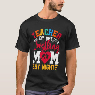 Lehrer bei Tag, Wrestler bei Nacht T-Shirt