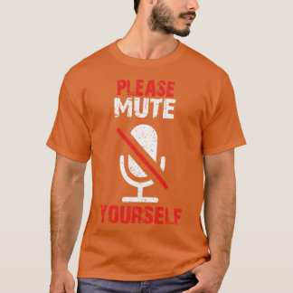 Lehrer bitte stumm T-Shirt