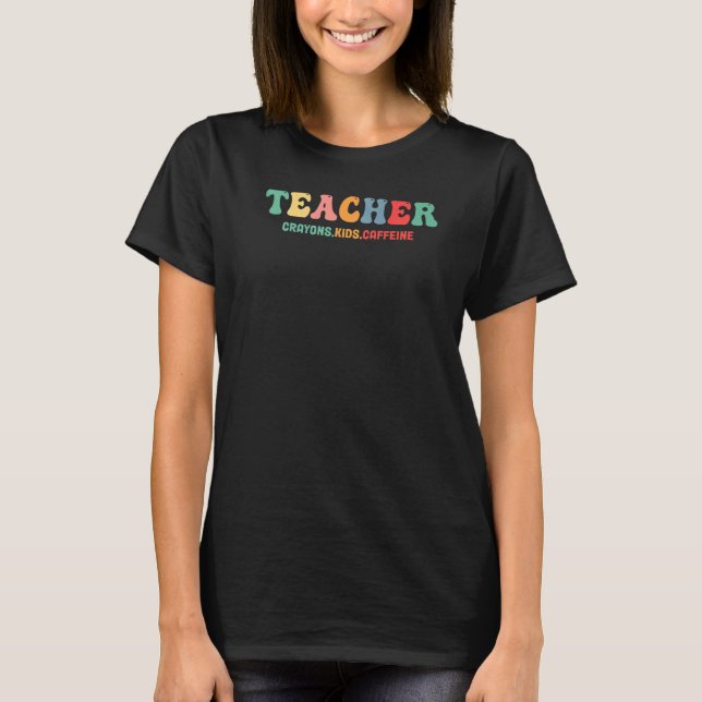 Lehrer Crayons Kids Caffeine T-Shirt (Vorderseite)