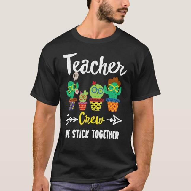 Lehrer Crew Schule Kaktus Team Lehrer Lehrer Lehre T-Shirt (Vorderseite)