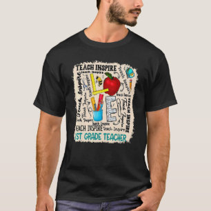 Lehrer der 1. Klasse unterrichten Liebe inspiriere T-Shirt