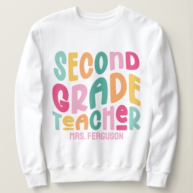 Lehrer der 2. Klasse Bunte Typografie Sweatshirt (Design vorne)