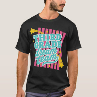 Lehrer der dritten Klasse 3. Klasse Dream Team T-Shirt