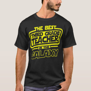 Lehrer der dritten Klasse Der Beste Im Galay-Gesch T-Shirt