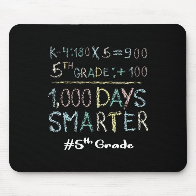 Lehrer der fünften Klasse 1000 Tage intelligenter  Mousepad (Vorne)