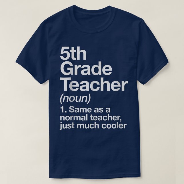 Lehrer der fünften Klasse - Funny Back to School  T-Shirt (Design vorne)