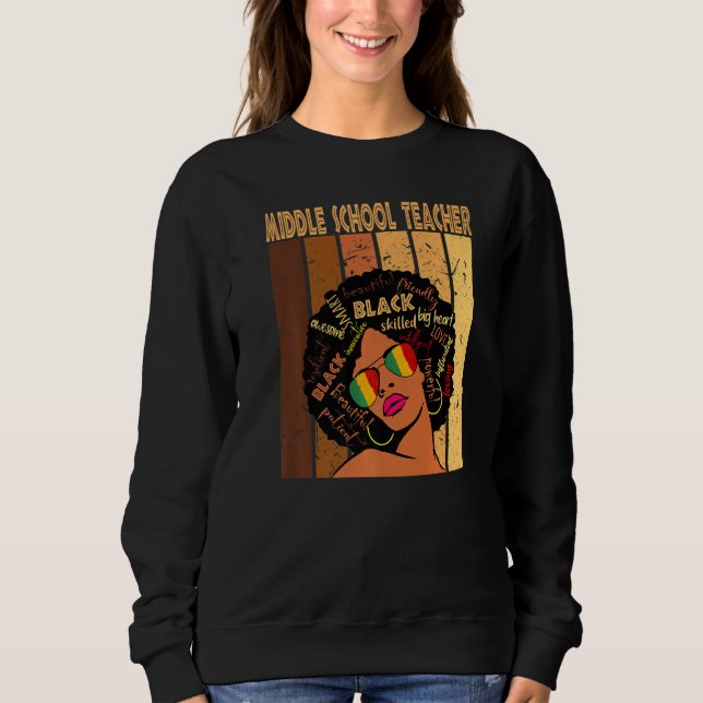 Lehrer der Mittelschule Afro African Black History Sweatshirt (Vorderseite)