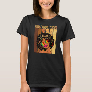 Lehrer der Mittelschule Afro African Black History T-Shirt