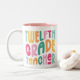 Lehrer der zwölften Klasse Farbiger Text Zweifarbige Tasse