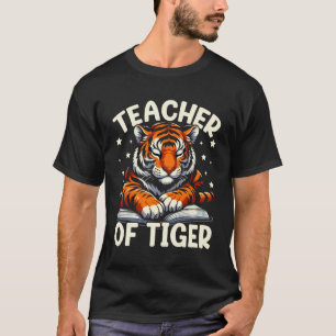Lehrer des Tigers T - Shirt - Ihre wilde Seite ein