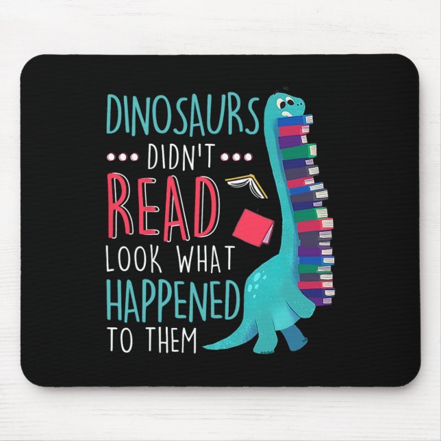 Lehrer-Dinosaurier lasen nicht. Sehen Sie, was pas Mousepad (Vorne)