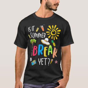Lehrer Ende des Jahres ist es Sommer Break noch le T-Shirt