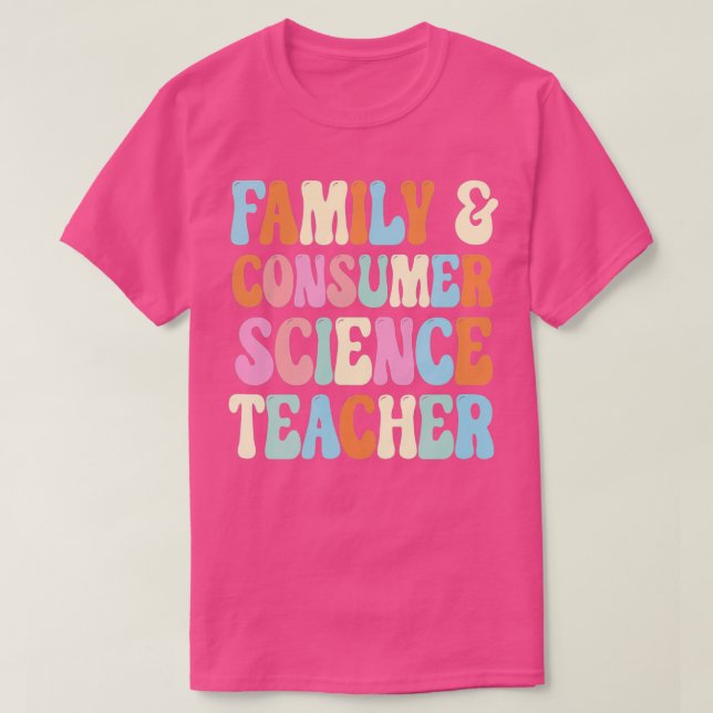 Lehrer für Familie und Konsumentenwissenschaften z T-Shirt (Design vorne)