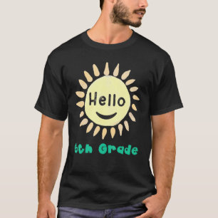 Lehrer für Jungen und Mädchen der 6. Klasse Hallo T-Shirt