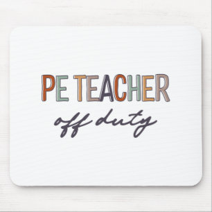 Lehrer für körperliche Bildung am letzten Tag der Mousepad