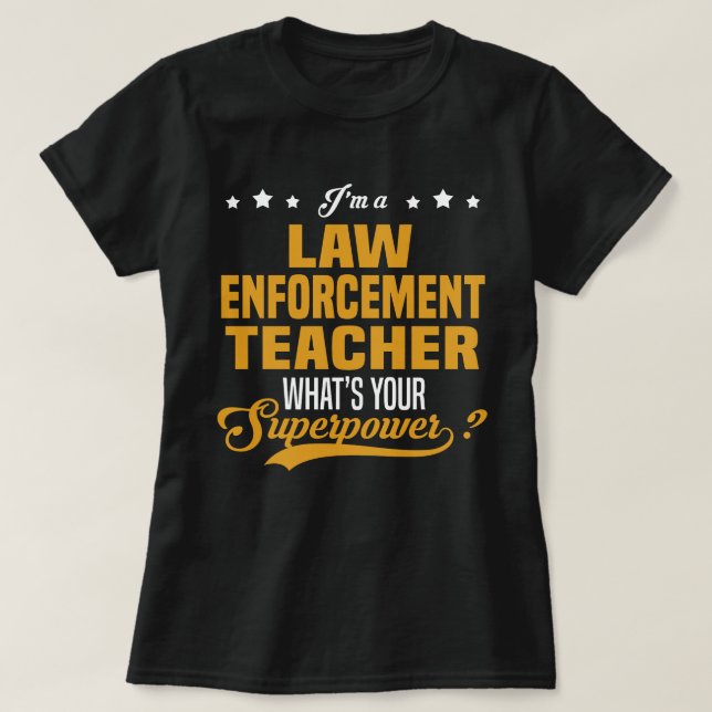 Lehrer für Strafverfolgung T-Shirt (Design vorne)