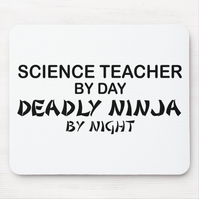 Lehrer für Wissenschaft tödliches Ninja Mousepad (Vorne)