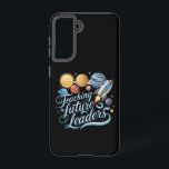 Lehrer für zukünftige Führungskräfte im Weltraum Samsung Galaxy Hülle<br><div class="desc">Lehrer für zukünftige Führungskräfte im Weltraum</div>