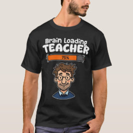 LEHRER - GEHIRN LADEN T-Shirt
