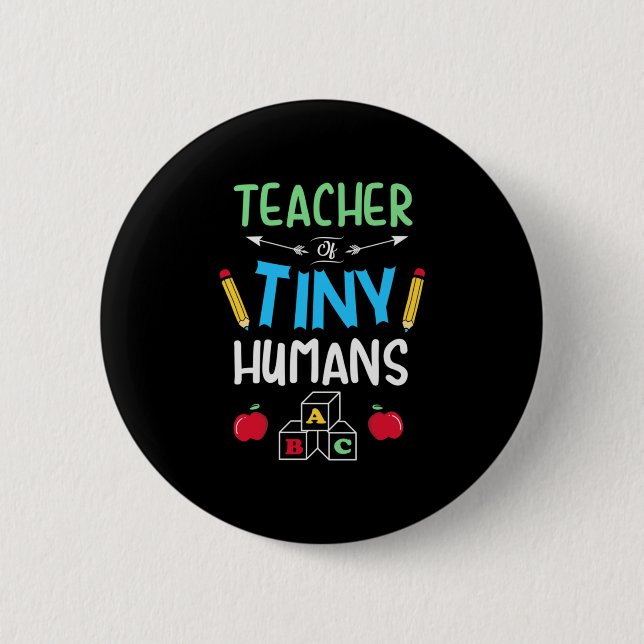 Lehrer Geschenklehrer Tiny Humans Button (Vorderseite)