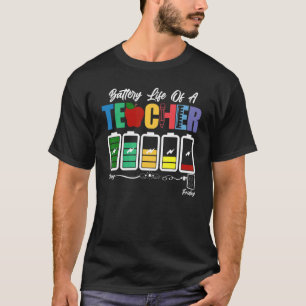 Lehrer glücklich ersten Tag der Akkubetriebsdauer T-Shirt