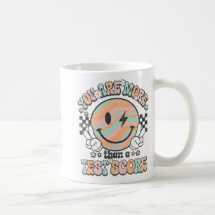 Lehrer Groovy Lächeln Sie sind mehr als ein Test S Kaffeetasse