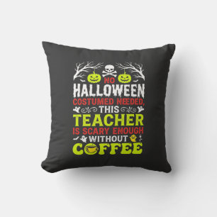 Lehrer Halloween Gruselig genug Kaffee Design_1 Kissen