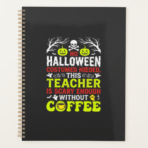 Lehrer Halloween Gruselig genug Kaffee Design_1 Planer
