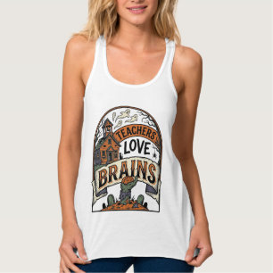 Lehrer Halloween-Shirt Lehrer lieben Gehirne_1 Tank Top