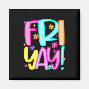 Lehrer Happy Friyay Wochenende Freitag Vorbereitet Magnet