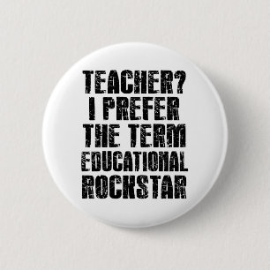 Lehrer? Ich bevorzuge den Begriff "Educational Roc Button