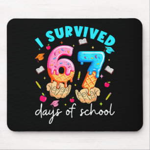 Lehrer Ich überlebte 67 Tage Schule Lustiges Meme Mousepad