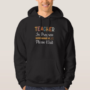 Lehrer im Gange Bitte warten Funny Future Unterric Hoodie