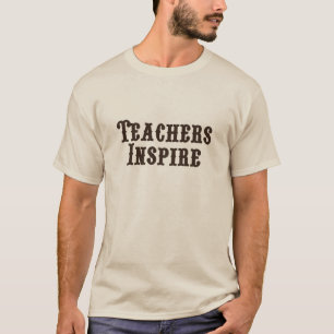 Lehrer inspirieren T-Shirt