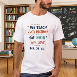 Lehrer Inspirierendes Phrase Unisex-Shirt Geschenk T-Shirt