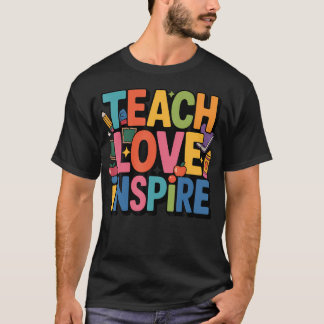 Lehrer Inspiriert Lehrer Klassenzimmer Schule Posi T-Shirt