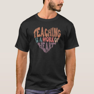 Lehrer ist ein Werk des Herzlehrers T-Shirt