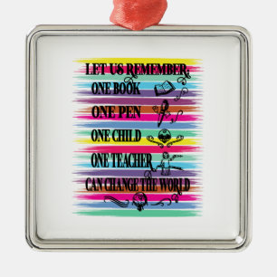 Lehrer können die Welt verändern Ornament Aus Metall