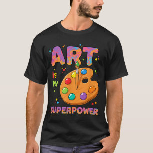 Lehrer - Kunst ist meine Superkraft Kunstlehrer Ze T-Shirt