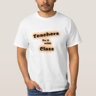 Lehrer machen das mit Class T-Shirt