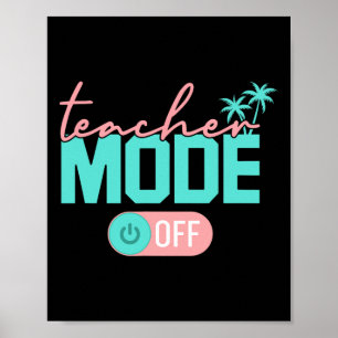 Lehrer-Modus Aus Glücklicher Letzter Schultag Somm Poster