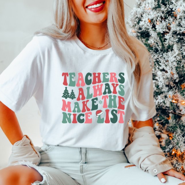 Lehrer Nice List Weihnachten T-Shirt (Von Creator hochgeladen)