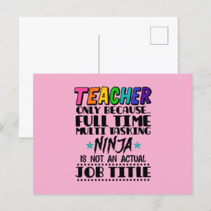 Lehrer nur, weil Vollzeit Multi-Tasking Ninja Postkarte
