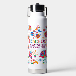 'Lehrer pflanzen die Samen des Wissens' Geschenk Trinkflasche