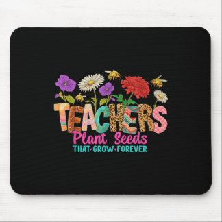 Lehrer pflanzen Samen, die für immer wachsen Tee Mousepad