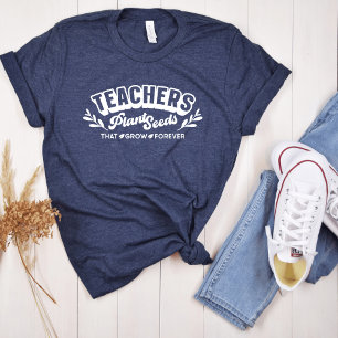 Lehrer pflanzen Samen Inspirierendes T-Shirt